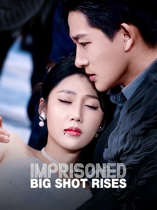 Imprisoned Big Shot Rises