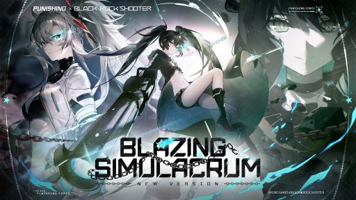 Punishing: Gray Raven Released a new collaboration character——BLACK★ROCK SHOOTER in the Blazing Simulacrum Patch