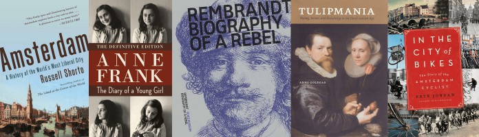 Amsterdam nonfiction with the covers of Amsterdam, The Diary of a Young Girl, Rembrandt, Tulipmania, and In The City of Bikes