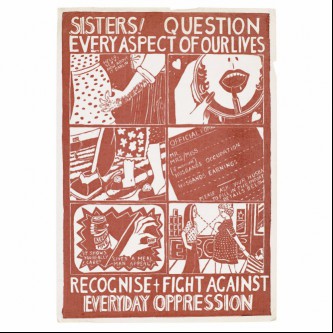 Sisters! Question every aspect of our lives womens rights posters
