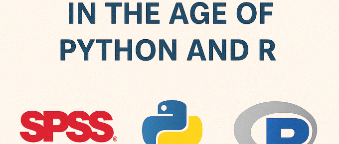 Relevance of SPSS Statistics in the age of Python and R