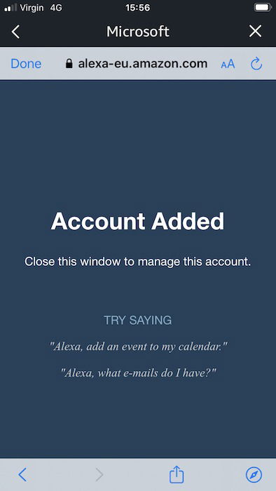 Google Microsoft Apple Calendar Added If you have an Outlook account, then you can sync your Microsoft Calendar with Alexa.