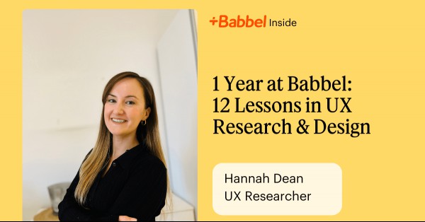 1 Year at Babbel: 12 Lessons in UX Research & Design