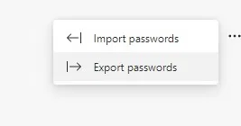 Import Export Edge Export Import Export Edge Export Passwords Menu