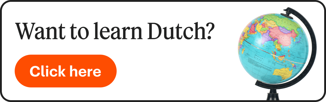 An image with a globe and the text "Want to learn Dutch? Click here"