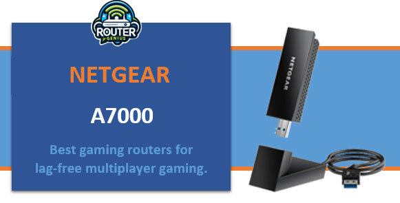 Netgear a7000(best gaming routers for lag-free gaming)
