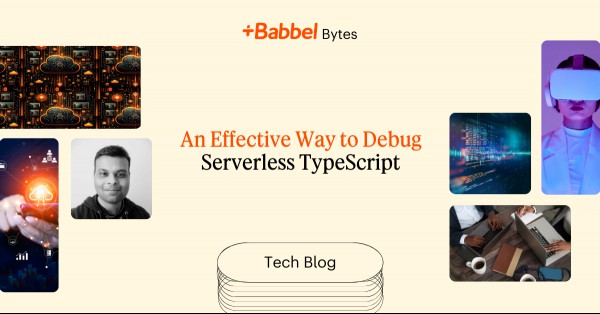 An Effective Way to Debug Serverless TypeScript