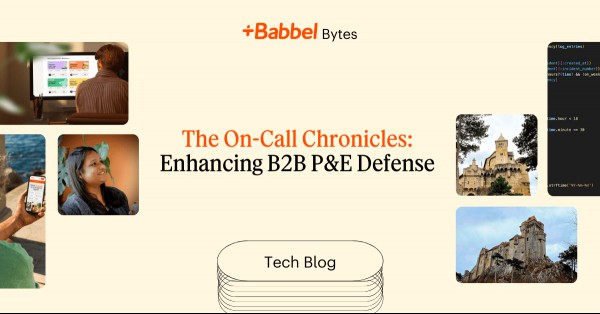The On-Call Chronicles: Enhancing B2B P&E Defense