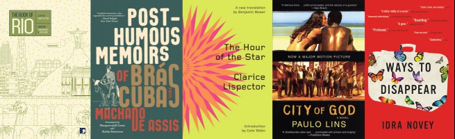 Fiction books about Rio featuring the covers of the Book of Rio, the Posthumous Memoirs of Bras Cubas, the Hour of the Star, City of God and Ways to Disappear.
