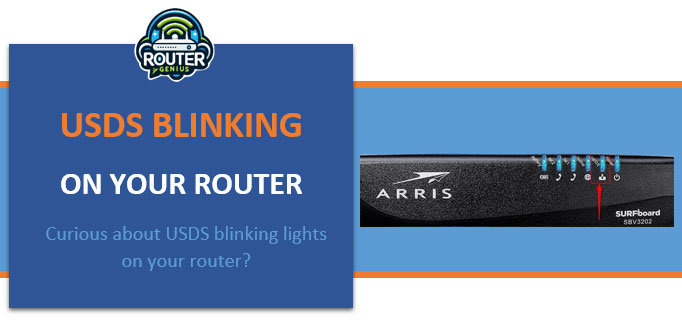 USDS Blinking Curious about USDS blinking lights on your router?