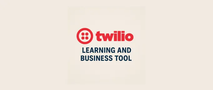 Twilio Review: How Startup Founders, Developers, and Programmers Can Leverage Twilio to Build Skills and Power Businesses