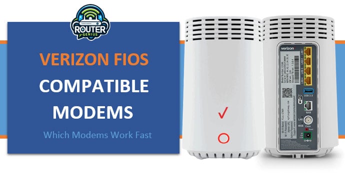 Verizon Fios Compatible Modems:(Which Modems Work Fast)