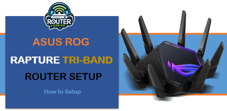 Asus Rog rapture Tri-band router Setup ( How to setup )
