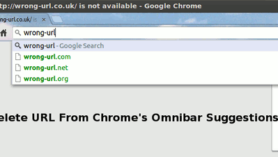 How to Delete a URL From Chrome’s Omnibox Suggestions