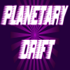 Planetary Drift