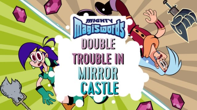 Double Trouble In Mirror Castle