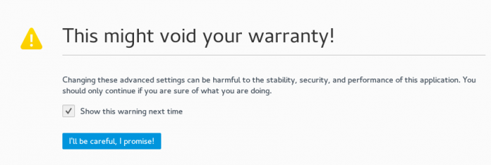 Accept this warning to go to the Firefox configuration area.