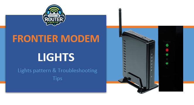 Frontier Modem Lights (Lights pattern & Troubleshooting Tips)