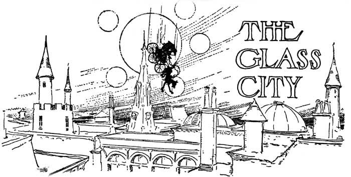 THE GLASS CITY