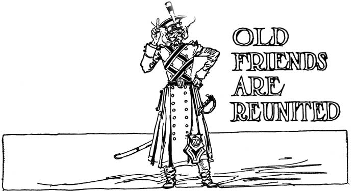 OLD FRIENDS ARE REUNITED