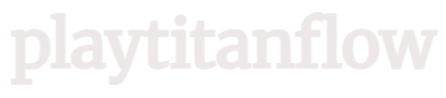 playtitanflow