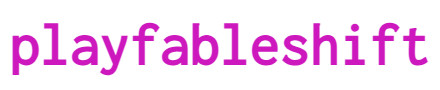 playfableshift