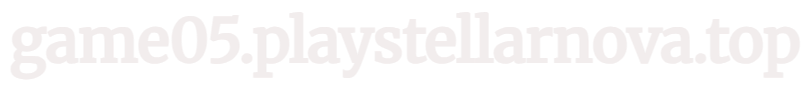  game05.playstellarnova.top