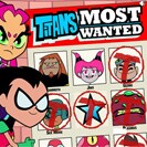 Titans Most Wanted