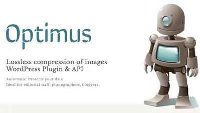 Use Optimus for WordPress to Reduce Image Size and Improve Loading Speed