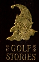 GOLF STORIES