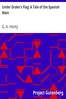 Under Drake's Flag: A Tale of the Spanish Main