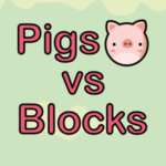 Pigs vs Blocks