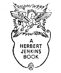 A HERBERT JENKINS BOOK A HERBERT JENKINS BOOK