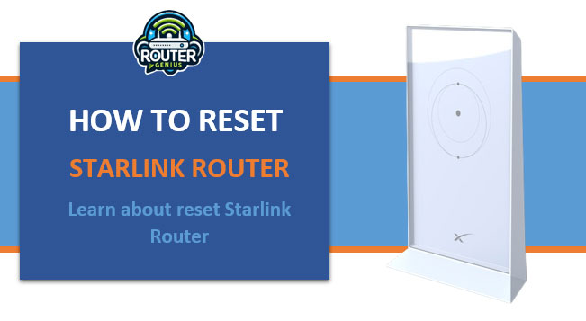 How to Reset Starlink Router (Learn about ho reset Starlink Router)