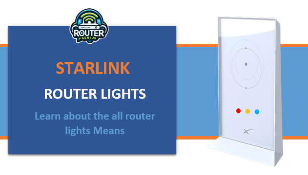 Starlink Router Lights (Learn about the all router lights Means)