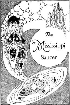 'The Mississippi Saucer' title and illustration The Mississippi Saucer