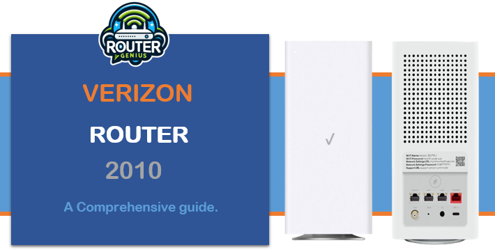 Verizon Router 2010: A Comprehensive Guide