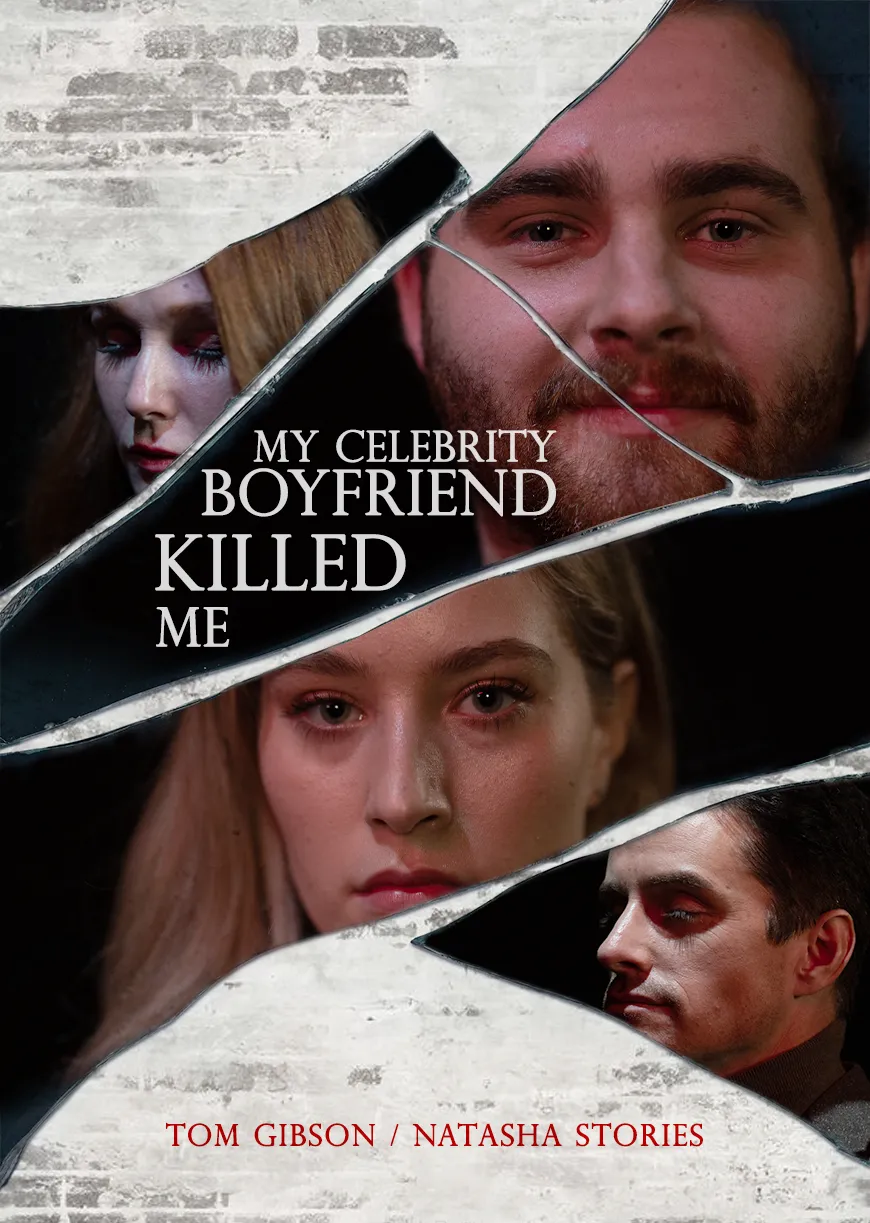 My Celebrity Boyfriend Killed Me